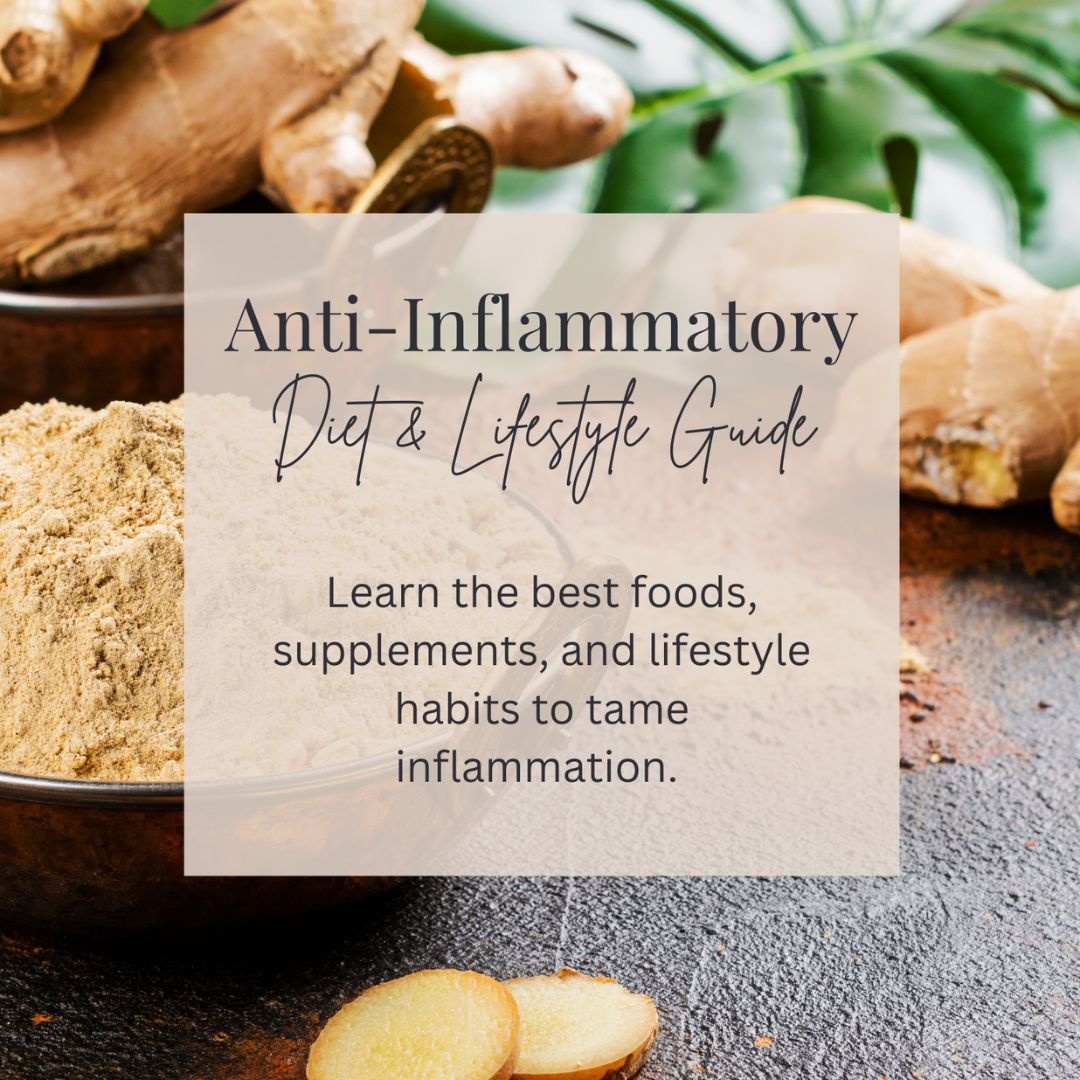 Ginger root with text overlay about an anti-inflammatory diet and lifestyle guide.